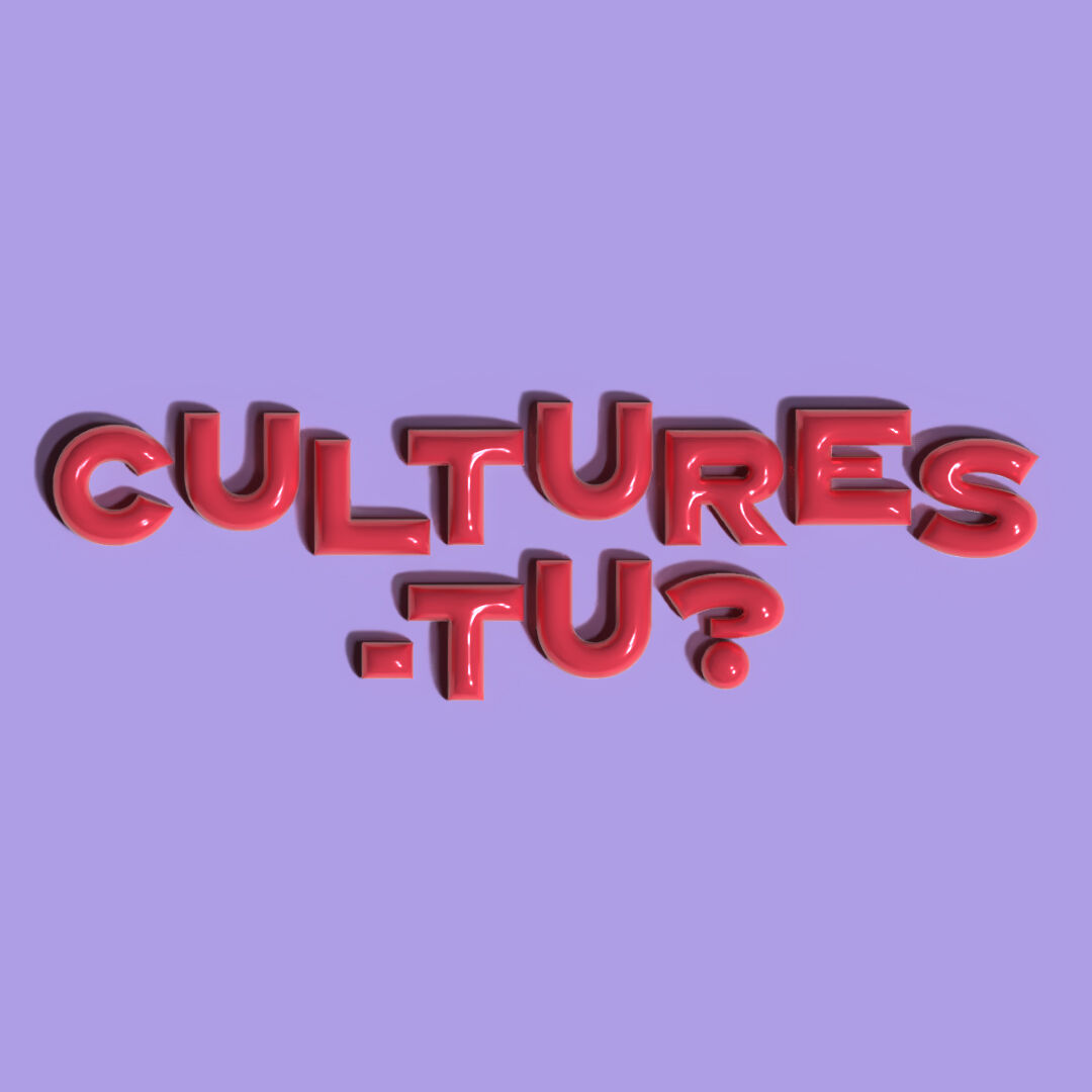 Cultures-tu?