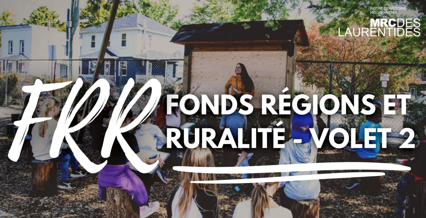 MRC des Laurentides/Fonds régions et ruralité/Volet 2