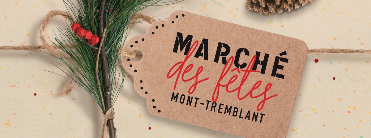 Ville de Mont-Tremblant/Marché des Fêtes 2025