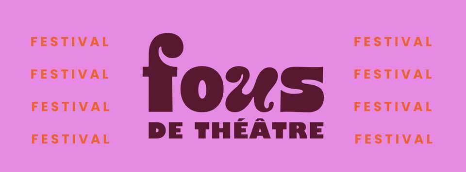 Fous de théâtre 2024