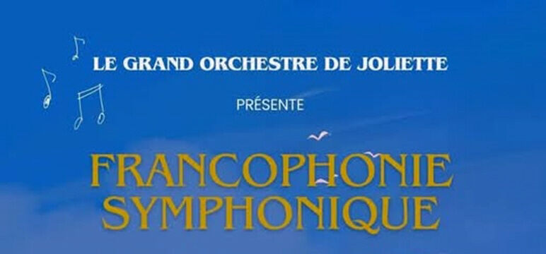 Grand orchestre de Joliette/Spectacle mai 2025