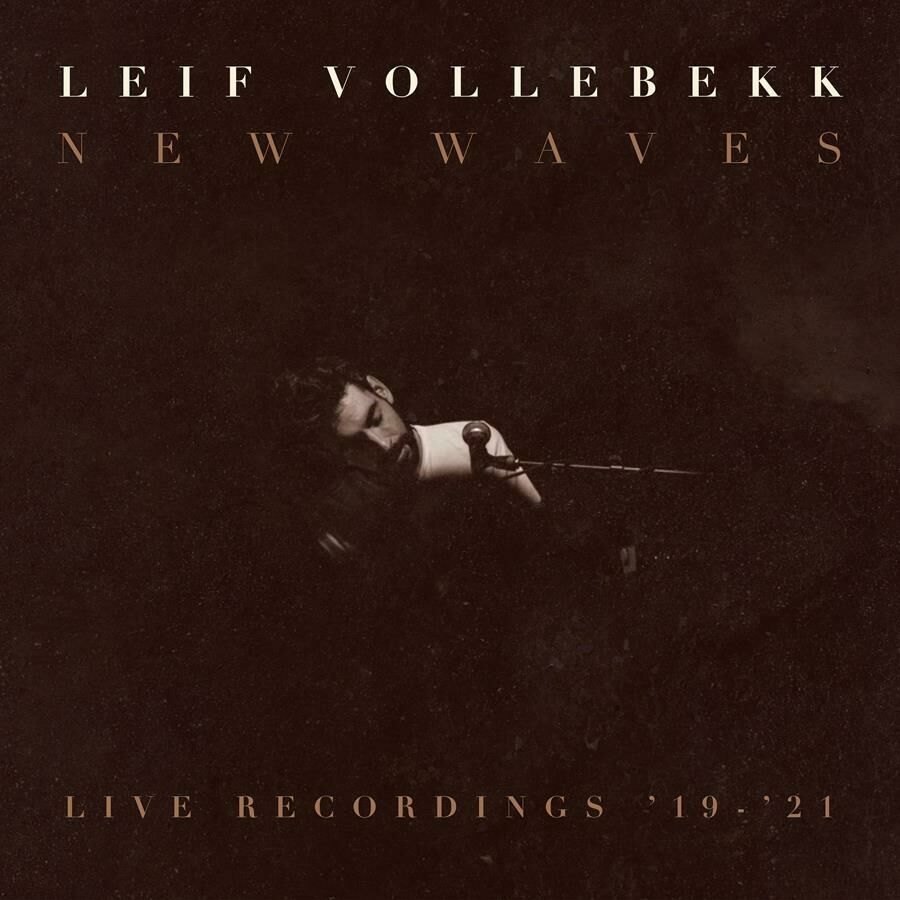 Leif Vollebekk/New Waves