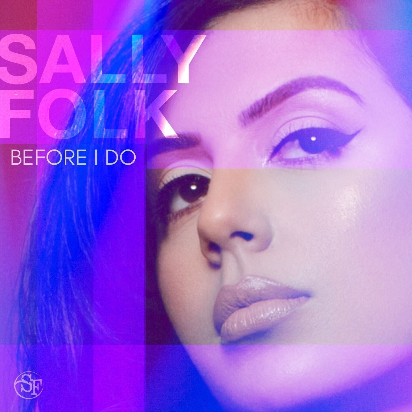 Sally Folk/Before I Do