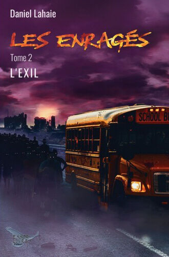 Les enragés/tome deux/L'exil
