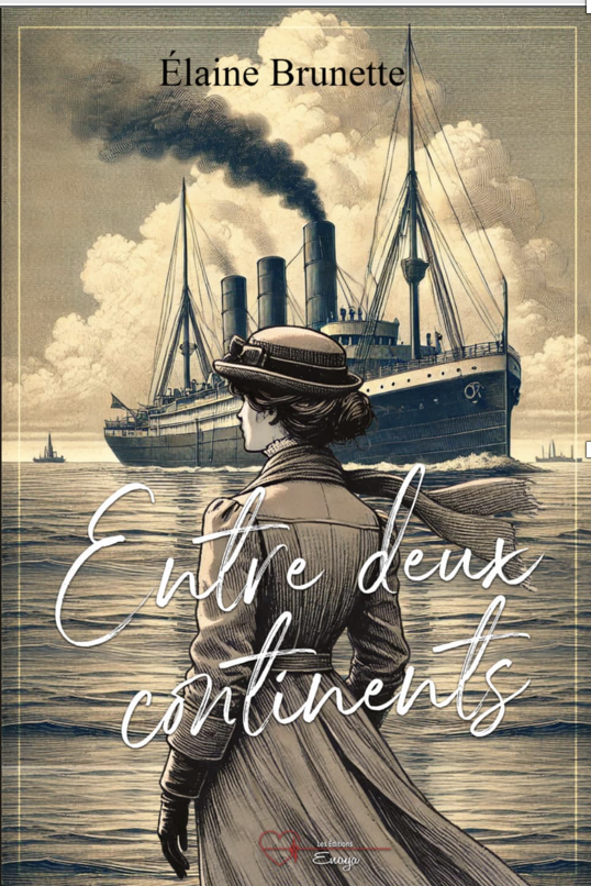 Élaine Brunette/Entre deux continents