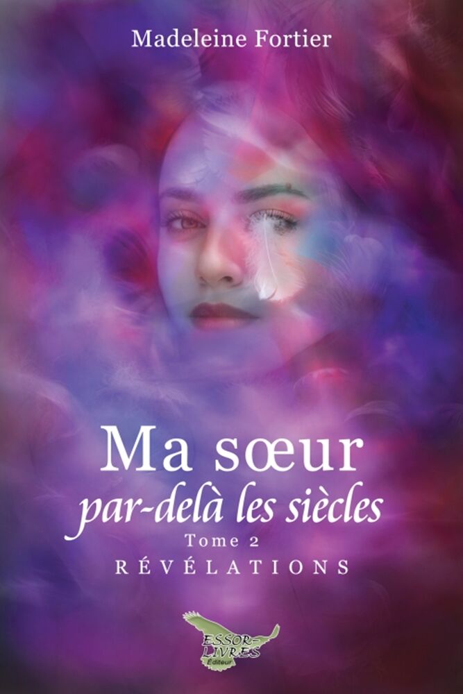 Ma soeur par-delà les siecles, tome 2