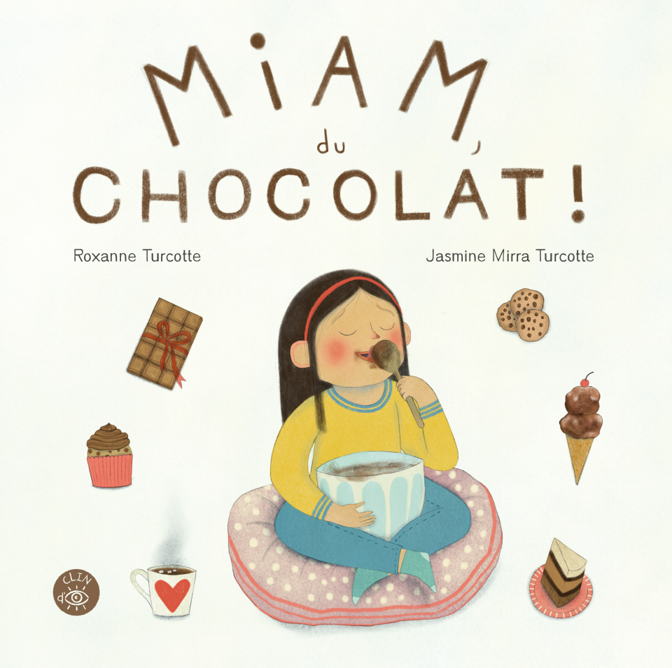 Roxanne Turcotte/Miam, du chocolat
