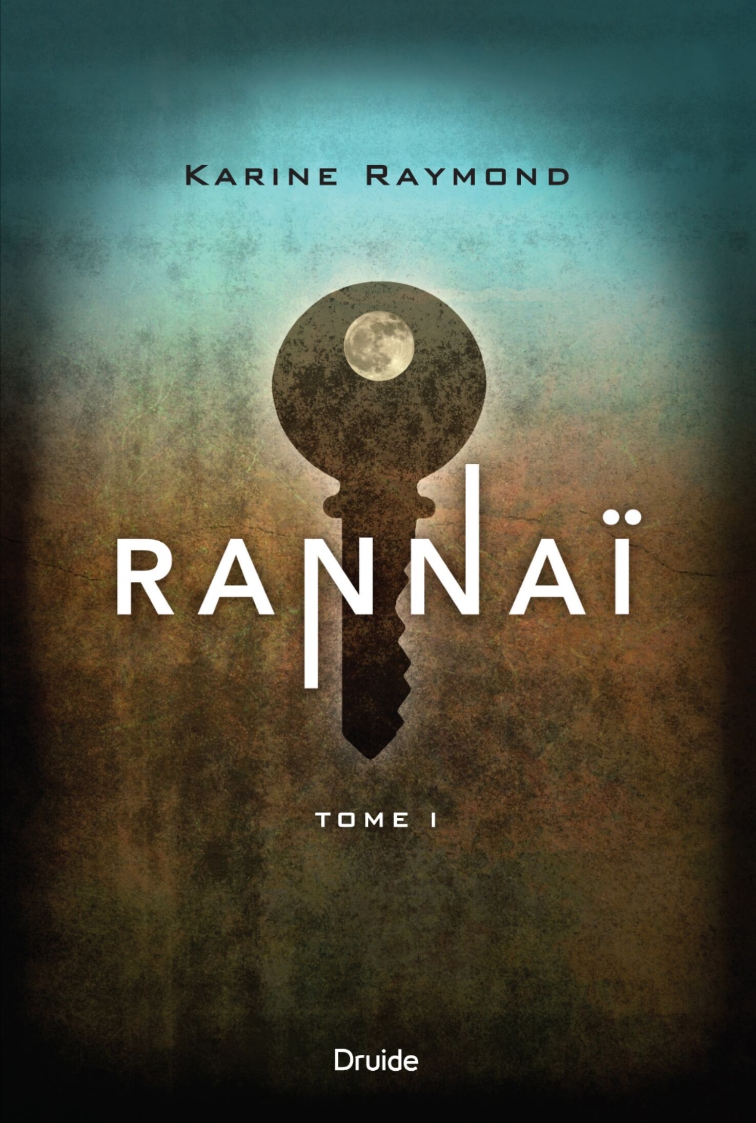 Karine Raymond/Rannai tome 1